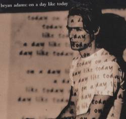 Bryan Adams : On a Day Like Today (Single)